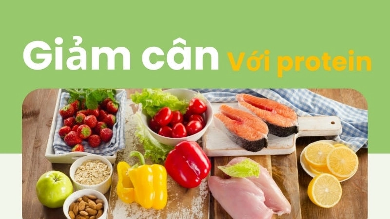 Bữa ăn giàu protein và rau xanh là lựa chọn lý tưởng để giảm cân hiệu quả.