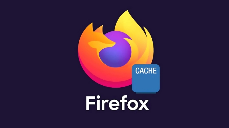 Cách xóa cache trình duyệt Firefox