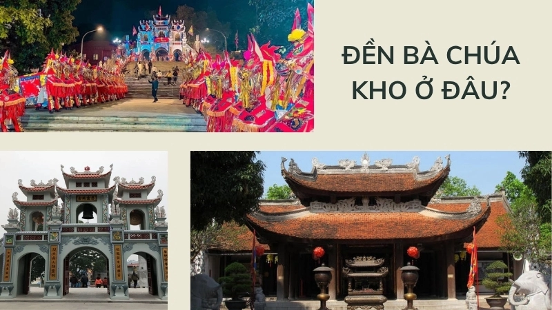 Đền Bà Chúa Kho ở đâu?