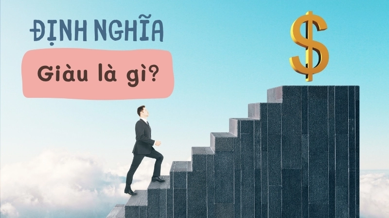  Giàu là gì không chỉ là tiền bạc mà còn là sự đủ đầy về thời gian, sức khỏe và các mối quan hệ quý giá