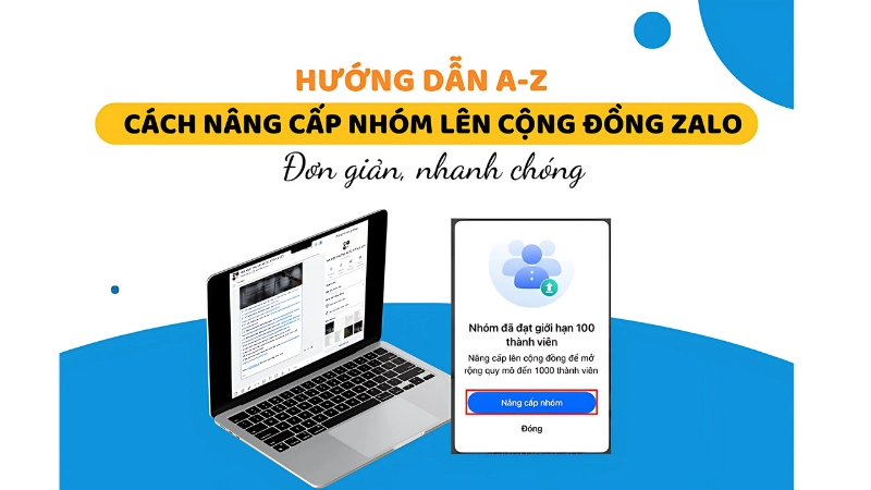 Hướng dẫn nâng cấp nhóm Zalo lên cộng đồng chi tiết từng bước