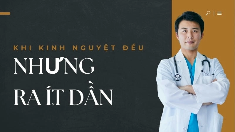 Khi kinh nguyệt đều nhưng ra ít dần, có thể là dấu hiệu tự nhiên của tuổi tác