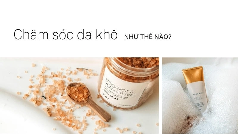 Một loại sữa rửa mặt dạng kem hoặc sữa dịu nhẹ, không gây khô căng, là lựa chọn lý tưởng để chăm sóc da khô