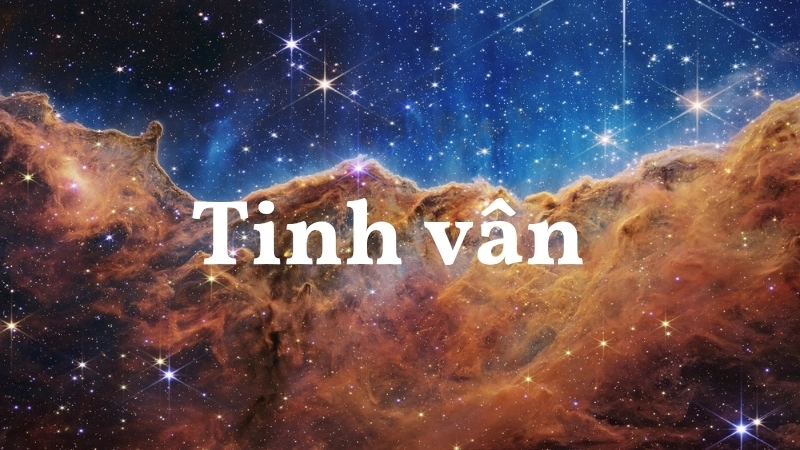 Tinh vân – nơi các vì sao mới được sinh ra từ bụi và khí