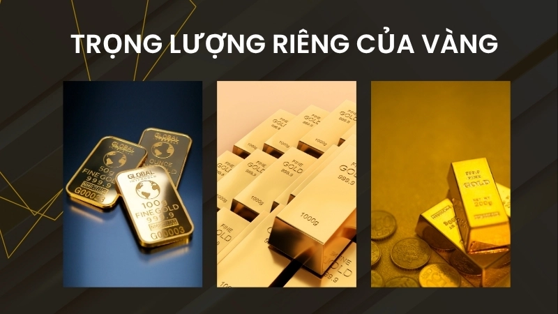 Vàng thật có trọng lượng riêng lớn hơn nhiều so với hầu hết các kim loại khác