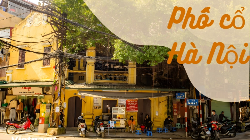 Kinh nghiệm du lịch Hà Nội 2025- Đi đâu, ăn gì không thể bỏ lỡ