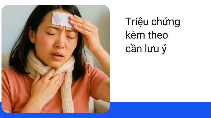 Triệu chứng đi kèm tuyệt đối không chủ quan