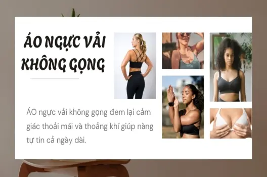 Áo ngực không gọng là như thế nào? Ưu, nhược điểm cần biết trước khi mua