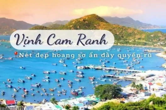 Vịnh Cam Ranh - Thiên đường nghỉ dưỡng ven biển Việt Nam