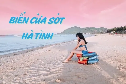 Biển Cửa Sót Hà Tĩnh - Nơi lý tưởng để tìm lại bình yên