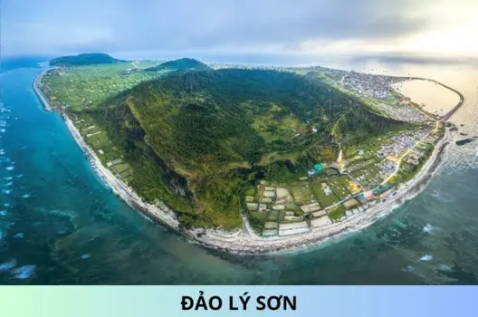 Khám phá đảo Lý Sơn - Thiên đường biển đảo hoang sơ