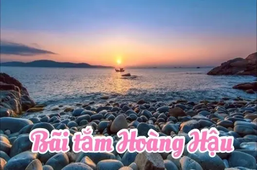 Khám phá bãi tắm Hoàng Hậu với bãi đá trứng độc đáo hiếm có