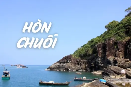 Đảo Hòn Chuối - Vẻ đẹp hoang sơ giữa biển trời Cà Mau