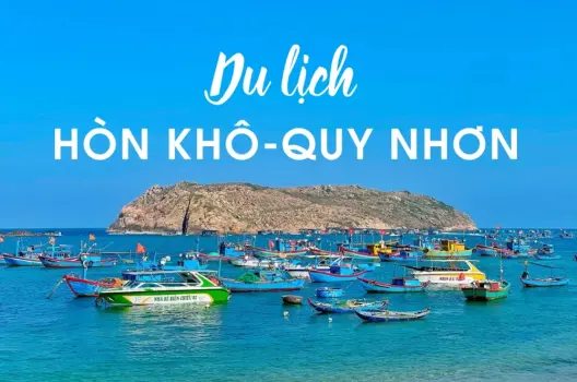 Hòn Khô Quy Nhơn - Điểm đến hoang sơ hút hồn du khách