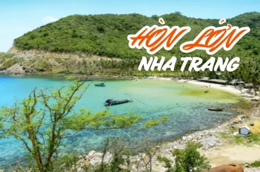 Hòn Lớn Nha Trang - Viên ngọc hoang sơ giữa vịnh Vân Phong