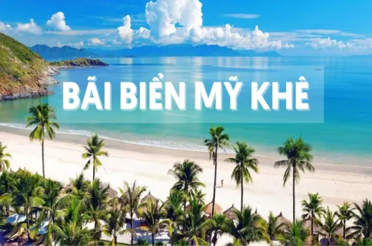 Trọn bộ kinh nghiệm du lịch biển Mỹ Khê từ A đến Z