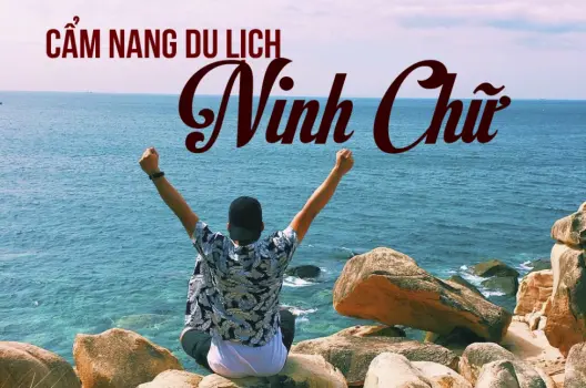 Bãi biển Ninh Chữ - Điểm đến lý tưởng cho mùa hè rực nắng