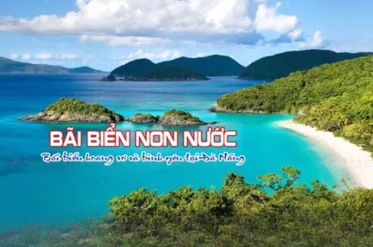 Bãi biển Non Nước - Điểm đến tuyệt đẹp giữa lòng Đà Nẵng