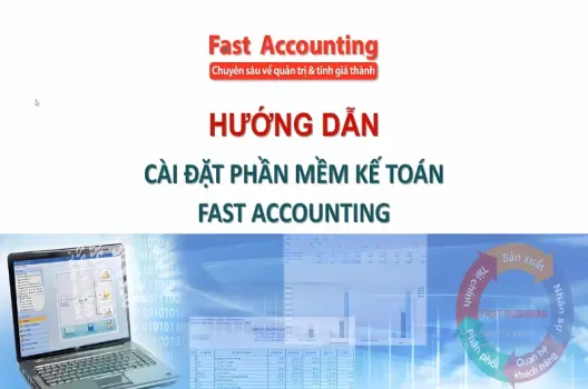 Hướng dẫn sử dụng phần mềm Fast quản lý kế toán chính xác