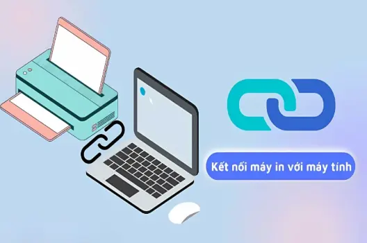 Cách kết nối máy in với laptop win 11 chi tiết cho người mới