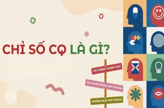 Tìm hiểu chỉ số CQ là gì trong tâm lý học hiện đại