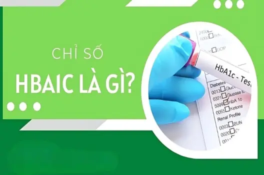 Chỉ số HbA1c là gì và mối liên hệ với bệnh tiểu đường