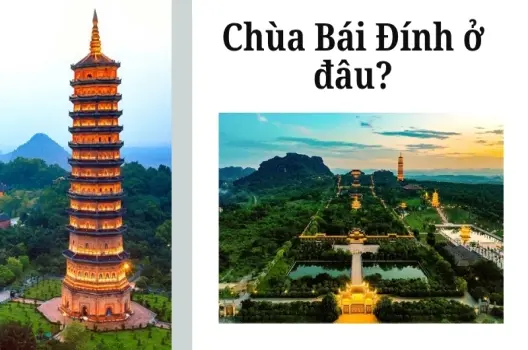 Chùa Bái Đính ở đâu? Tọa độ linh thiêng và những điều kỳ bí