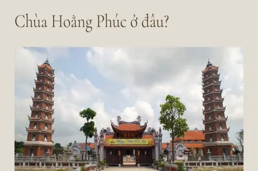 Chùa Hoằng Phúc ở đâu? Địa điểm tâm linh nổi tiếng miền Trung