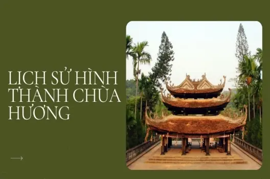 Khám phá Chùa Hương ở đâu và những điều bạn chưa biết