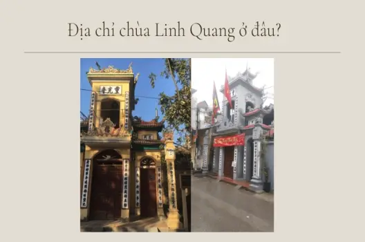 Chùa Linh Quang ở đâu? Hướng dẫn trải nghiệm chi tiết
