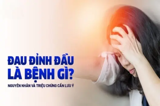Đau 1 bên đầu có bị sao không? Dấu hiệu bệnh lý nguy hiểm