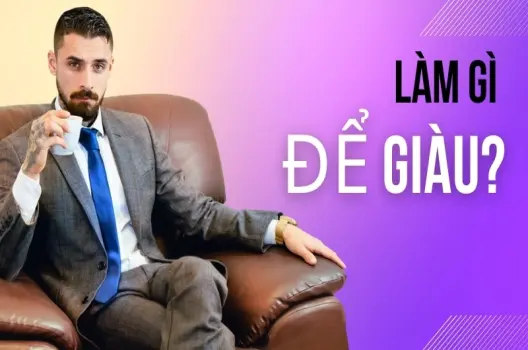 Như thế nào là giàu? Định nghĩa lại sự thịnh vượng đích thực