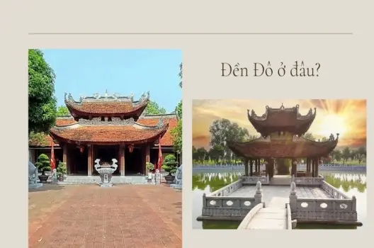 Đền Đô ở đâu? Lịch sử, địa chỉ và giá trị văn hóa ít người biết