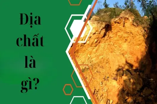 Địa chất là gì? Khám phá ngành khoa học nghiên cứu đất