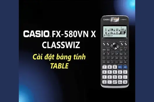 Khám phá các mẹo hay trên máy tính casio 580 cực hữu ích