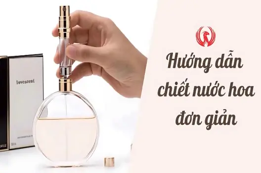 Hướng dẫn cách chiết nước hoa tại nhà đơn giản
