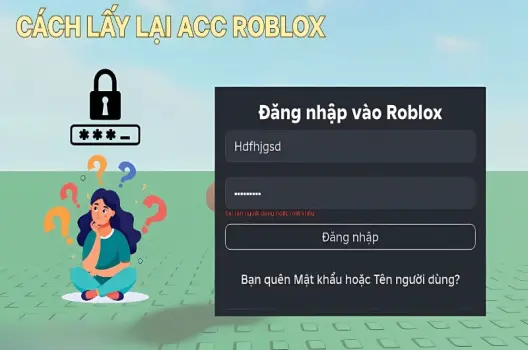 Hướng dẫn lấy lại acc Roblox khi bị hack chi tiết nhất