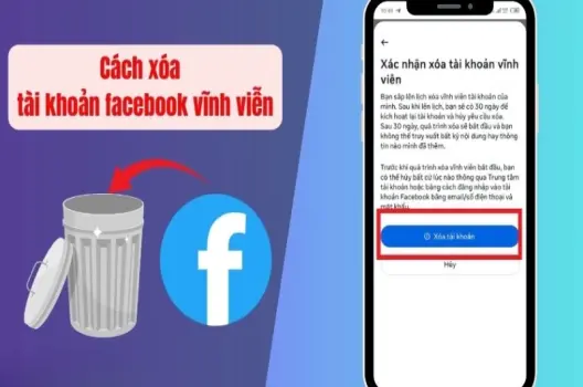 Cách xóa tài khoản FB vĩnh viễn cực dễ ai cũng làm được