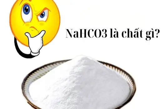 Nahco3 là chất gì? Tính chất và ứng dụng trong đời sống