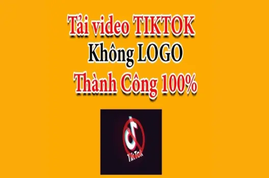 Cách tải video TikTok không logo miễn phí dễ làm