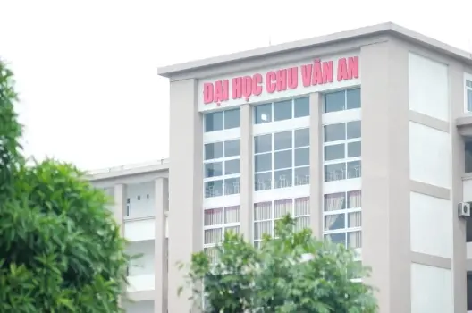 Trường Đại học Chu Văn An ở đâu? Thông tin cho tân sinh viên