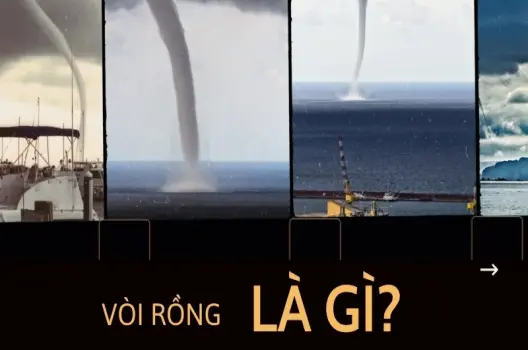 Vòi rồng được hình thành như thế nào? Giải mã sức mạnh từ thiên nhiên