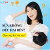 Bí quyết giúp sữa mẹ về đều hai bên chuẩn chuyên gia
