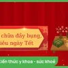 Mẹo chữa đầy bụng khó tiêu tại nhà hiệu quả và an toàn