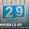 Năm nhuận là năm như thế nào? Hiểu rõ quy luật và các năm nhuận gần đây