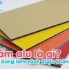 Tấm Alu là gì? Cấu tạo, đặc tính và ứng dụng chi tiết