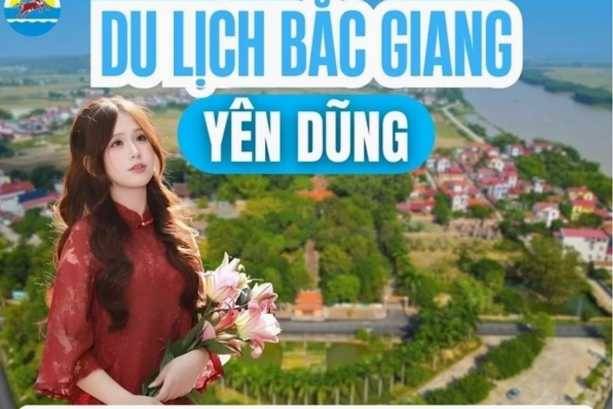 Yên Dũng ở đâu: Khám phá vẻ đẹp và tiềm năng du lịch Bắc Giang
