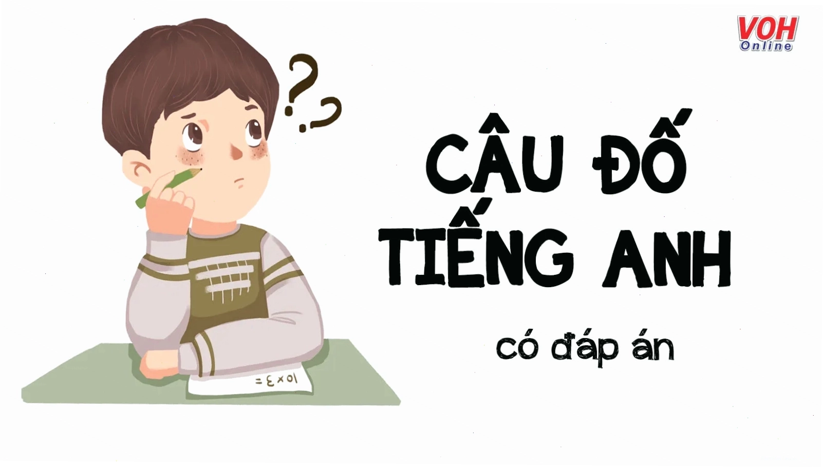 Các câu đố tiếng Anh hấp dẫn