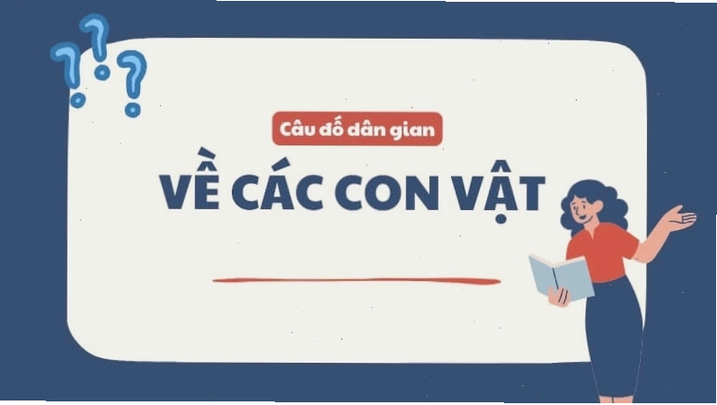 Câu đố dân gian hay về các con vật