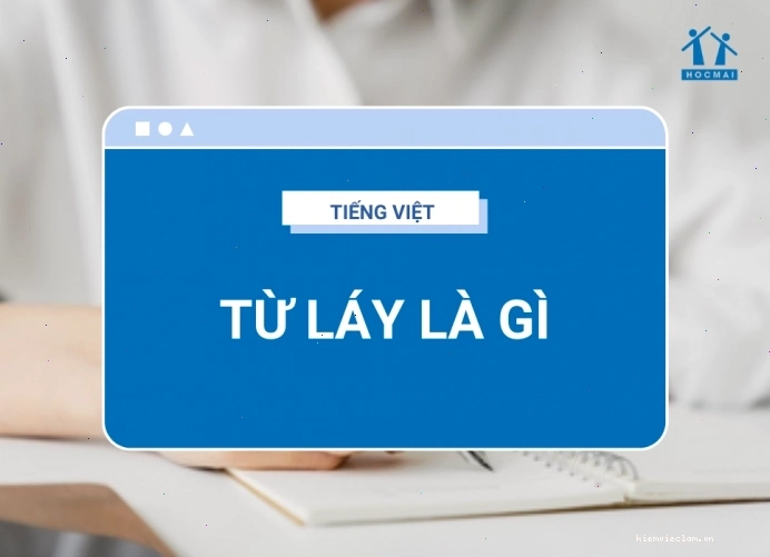 Hướng dẫn phân loại từ láy chi tiết